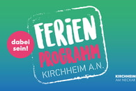 Kirchheimer Sommerferienprogramm