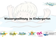 Die Wassergewöhnung startet wieder